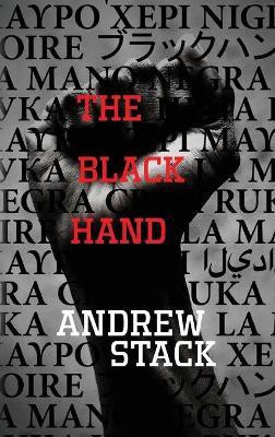 The Black Hand(English, Hardcover, Stack Andrew)