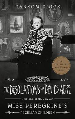 The Desolations of Devil's Acre(English, Hardcover, Riggs Ransom)