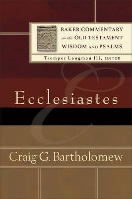 Ecclesiastes(English, Paperback, Bartholomew Craig G.)