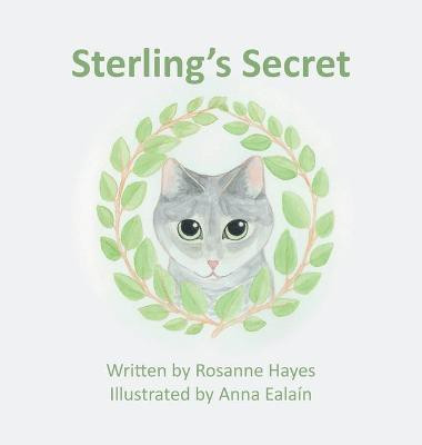 Sterling's Secret(English, Hardcover, Hayes Rosanne M)