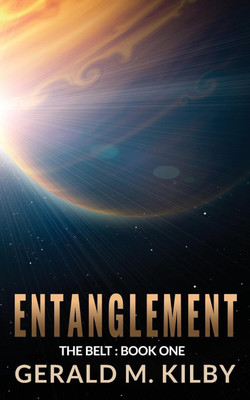 Entanglement(English, Paperback, Kilby Gerald M)