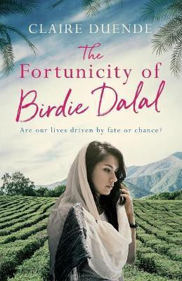 The Fortunicity of Birdie Dalal(English, Paperback, Duende Claire)