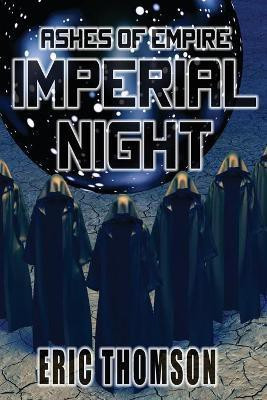 Imperial Night(English, Paperback, Thomson Eric)