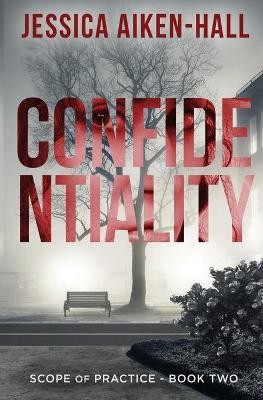 Confidentiality(English, Paperback, Aiken-Hall Jessica)