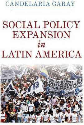 Social Policy Expansion in Latin America(English, Hardcover, Garay Candelaria)
