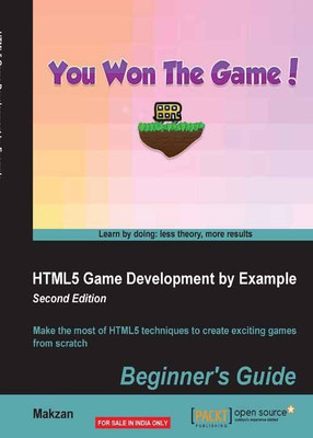 HTML5 Game Development by Example: Beginner's Guide -(English, Electronic book text, Makzan)