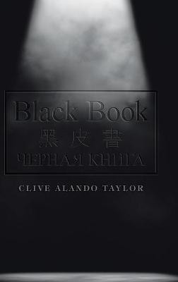 Black Book(English, Hardcover, Taylor Clive Alando)