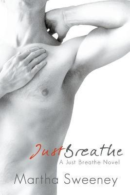 Just Breathe(English, Paperback, Sweeney Martha)