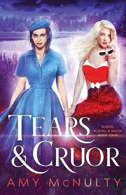 Tears & Cruor(English, Paperback, McNulty Amy)
