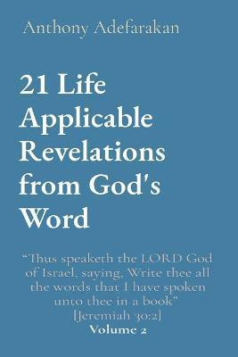 21 Life Applicable Revelations from God's Word(English, Paperback, Adefarakan Anthony)