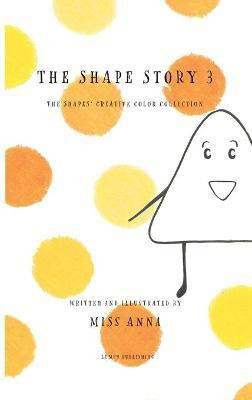 The Shape Story 3(English, Hardcover, unknown)