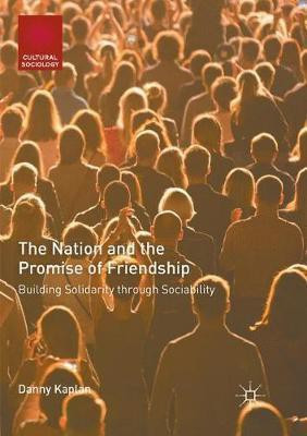 The Nation and the Promise of Friendship(English, Paperback, Kaplan Danny)