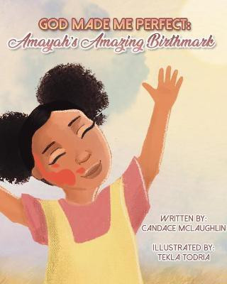 God Made Me Perfect(English, Paperback, McLaughlin Candace S)