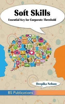 Soft Skills(English, Hardcover, Nelson Deepika)
