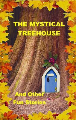 The Mystical Treehouse 2021(English, Paperback, unknown)