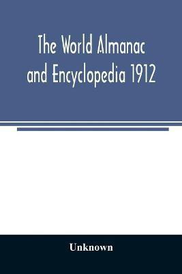 The World Almanac and Encyclopedia 1912(English, Paperback, unknown)