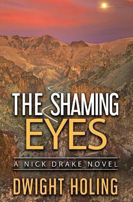 The Shaming Eyes(English, Paperback, Holing Dwight)