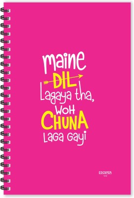 ESCAPER Maine Dil Lagaya tha wo Chuna laga Gayi Hindi Quotes Diary (Ruled - A5 Size - 8.5 x 5.5 inches), Slogan Diary, Quotes on Diary A5 Diary Ruled 160 Pages(Pink)