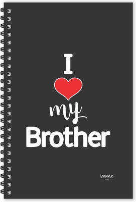 ESCAPER I love My Brother Hindi Quotes Diary (Ruled - A5 Size - 8.5 x 5.5 inches), Slogan Diary, Quotes on Diary, Funny Quotes Diary A5 Diary Ruled 160 Pages(Multicolor)