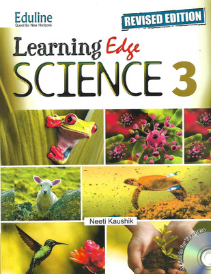 EDULINE REVISED EDITION LEARNING EDU SCIENCE CLASS 3(English, Paperback, NEETI KAUSHIK)