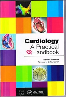 CARDIOLOGY A PRACTICAL HANDBOOK (PB 2020)(Paperback, LAFLAMME D)