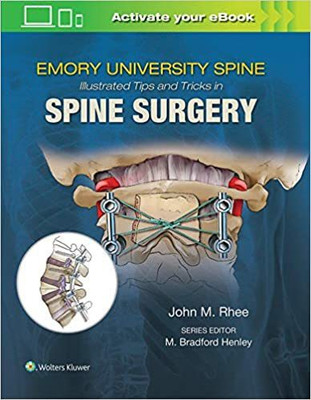 Emory's Illustrated Tips and Tricks in Spine Surgery  - EMORYS ILLUSTRATED TIPS AND TRICKS IN SPINE SURGERY (HB 2020)(English, Hardcover, unknown)