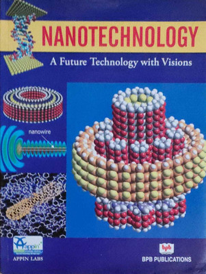 Nano Technology.......Appin Labs ....A Future Technology with Visions(English, Paperback, unknown)