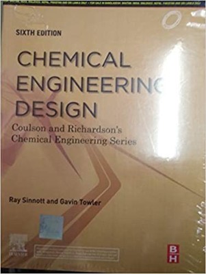 CHEMICAL ENGINEERING DESIGN COULSON AND RICHARDSONS CHEMICAL ENGINEERING SERIES 6ED (PB 2020)(Paperback, SINNOTT R.)