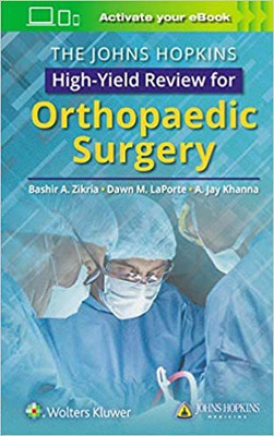 The Johns Hopkins High-Yield Review for Orthopaedic Surgery  - THE JOHNS HOPKINS HIGH YIELD REVIEW FOR ORTHOPAEDIC SURGERY (PB 2020)(English, Paperback, unknown)