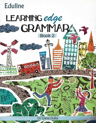 EDULINE LEARNING EDGE GRAMMAR CLASS 2(English, Paperback, DR. USHA DUTTA)