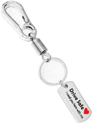 HANDSOME ISK Drive safe i need you here with me along with High Quality Locking Lock Key Chain