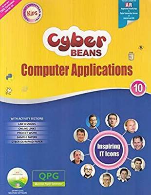 Kips Cyber Beans Computer Applications For Class 10  (Paper Book, Kips Learning Solutions Pvt. Ltd.)