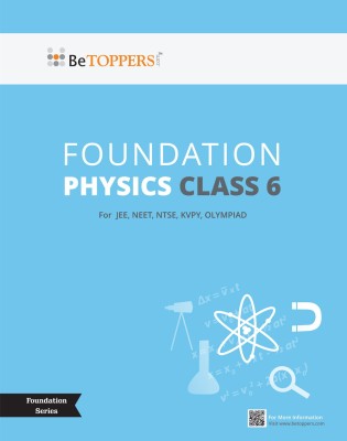 Foundation Series – IIT / NEET / Olympiad - Class 6 Physics; With Key & Solutions Through A Google Drive Link(Paperback, Team USN Edutech)