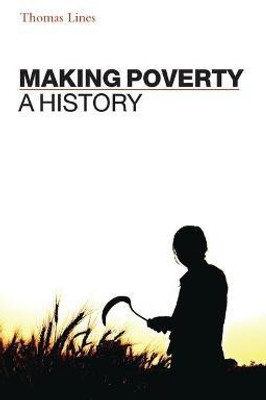 Making Poverty(English, Paperback, Lines Thomas)