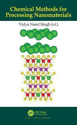 Chemical Methods for Processing Nanomaterials(English, Paperback, unknown)