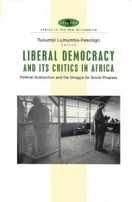 Liberal Democracy and Its Critics in Africa(English, Paperback, unknown)