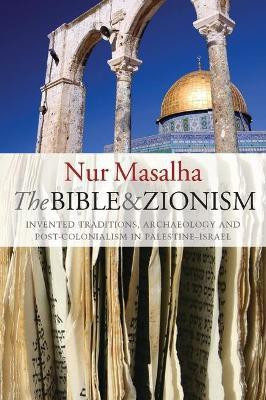 The Bible and Zionism(English, Paperback, Masalha Nur)