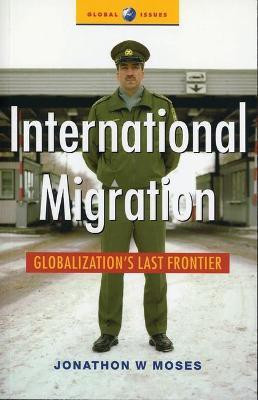 International Migration(English, Paperback, Moses Jonathon)