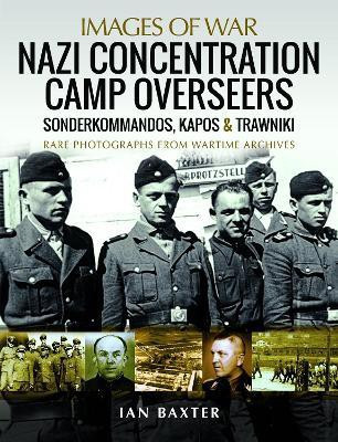 Nazi Concentration Camp Overseers(English, Paperback, Baxter Ian)