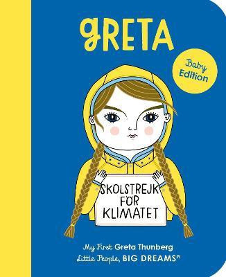Greta Thunberg: Volume 40(English, Board book, Sanchez Vegara Maria Isabel)