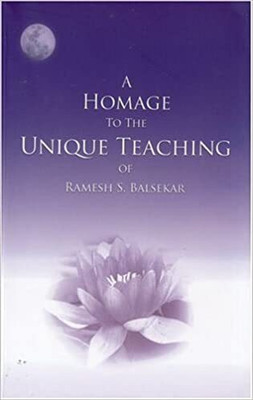A Homage to the Unique Teaching of Ramesh Balsekar(English, Paperback, Balsekar Ramesh S.)