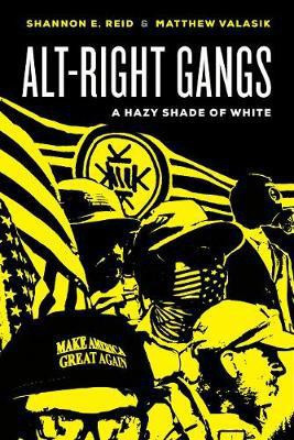 Alt-Right Gangs(English, Paperback, Reid Shannon E.)