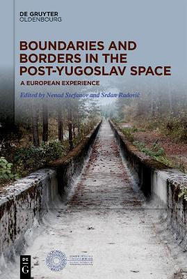 Boundaries and Borders in the Post-Yugoslav Space(English, Electronic book text, unknown)