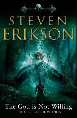 The God is Not Willing(English, Paperback, Erikson Steven)
