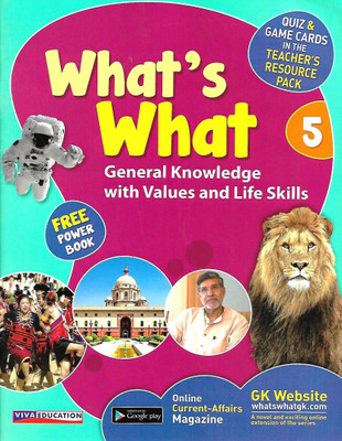 VIVA EDUCATION WHAT'S WHAT TEACHER MANUAL (GENERAL KNOWLEDGE WITH VALUES AND LIFE SKILLS) CLASS 5(English, Paperback, ANITA BAHADUR)