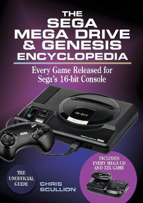 The Sega Mega Drive & Genesis Encyclopedia(English, Hardcover, Scullion Chris)