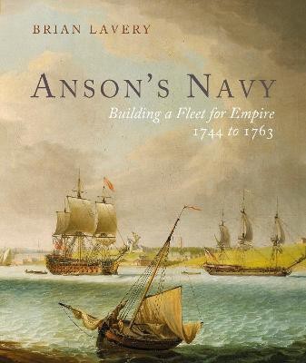 Anson's Navy(English, Hardcover, Lavery Brian)