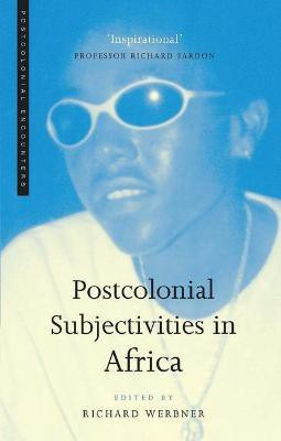 Postcolonial Subjectivities in Africa(English, Paperback, unknown)
