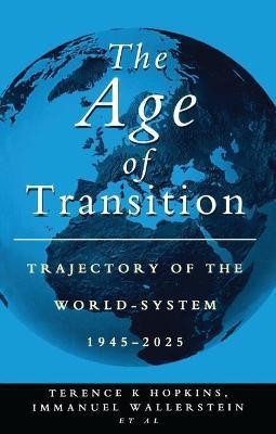 The Age of Transition(English, Paperback, Hopkins Terence)