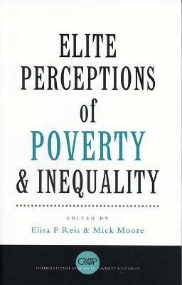 Elite Perceptions of Poverty and Inequality(English, Paperback, unknown)
